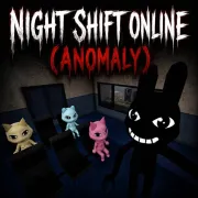 Nite Shift Online (Anomaly)