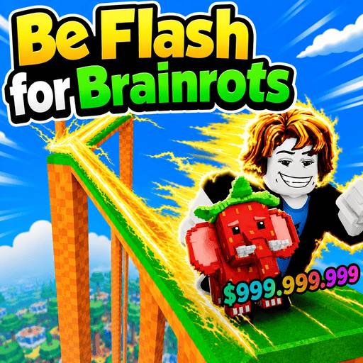 Play game Be Flash for Brainrots