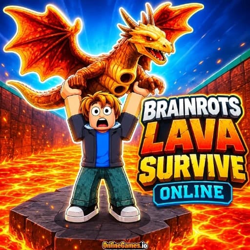 Play game Brainrots Lava Survive Online